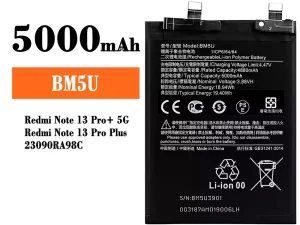 互換 バッテリー BM5U 対応 Xiaomi Redmi Note 13 Pro+  / Redmi Note 13 Pro Plus